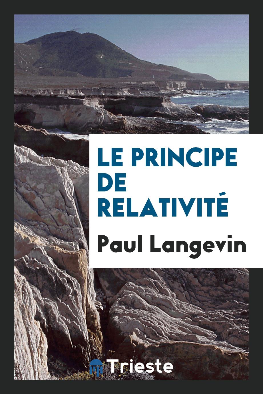 Paul Langevin - Le principe de relativité
