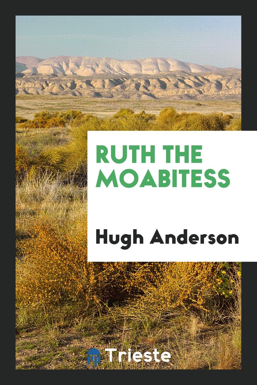 Ruth the Moabitess