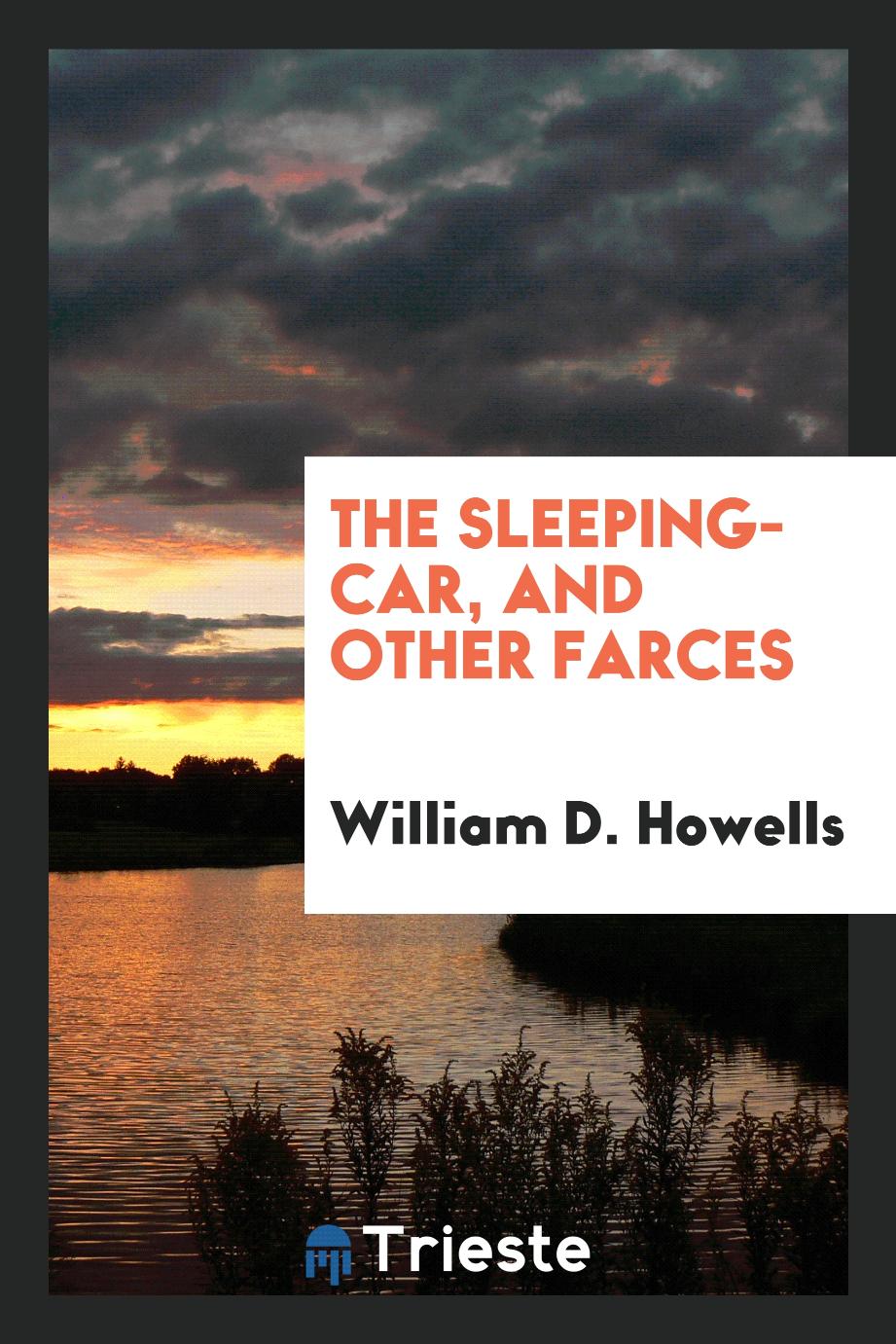 The sleeping-car, and other farces