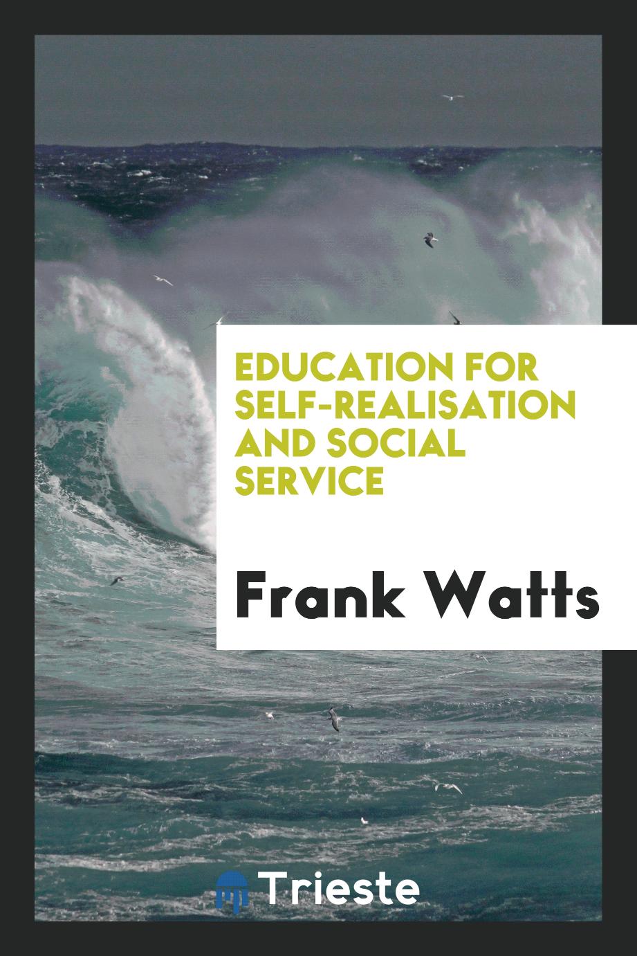 Education for self-realisation and social service