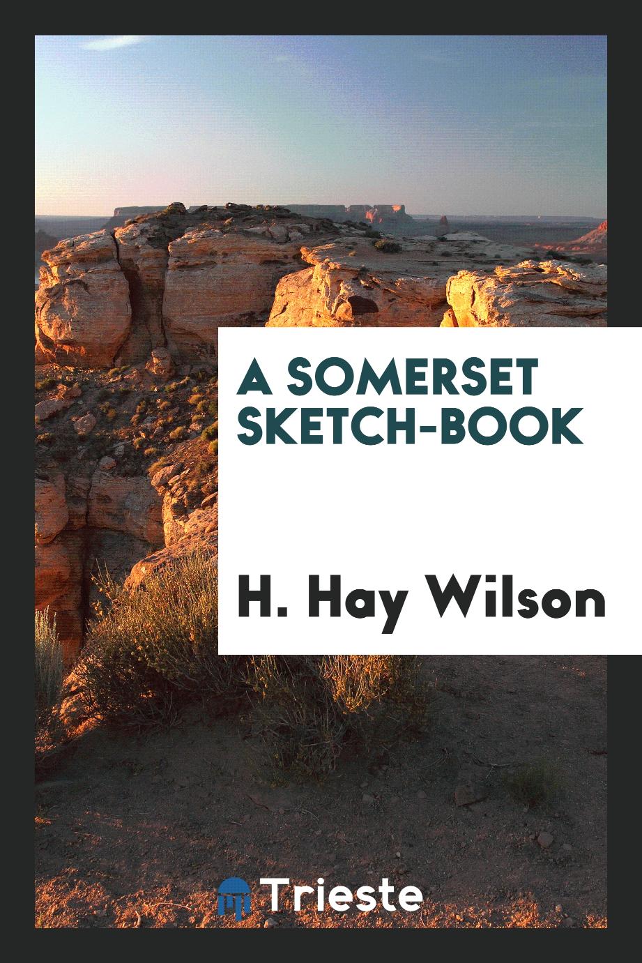 A Somerset sketch-book