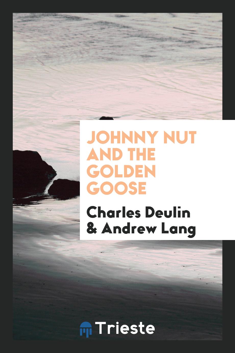 Johnny Nut and the Golden Goose