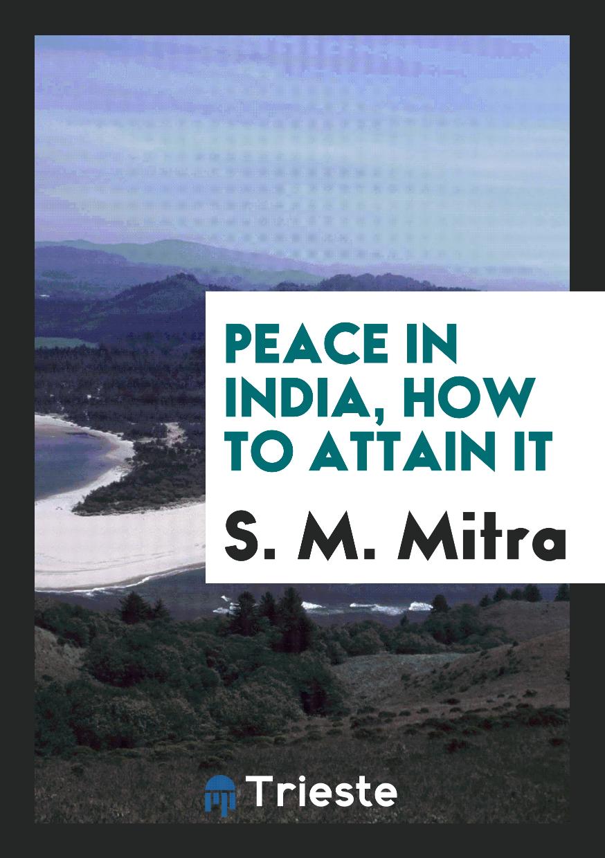 Peace in India, how to Attain it