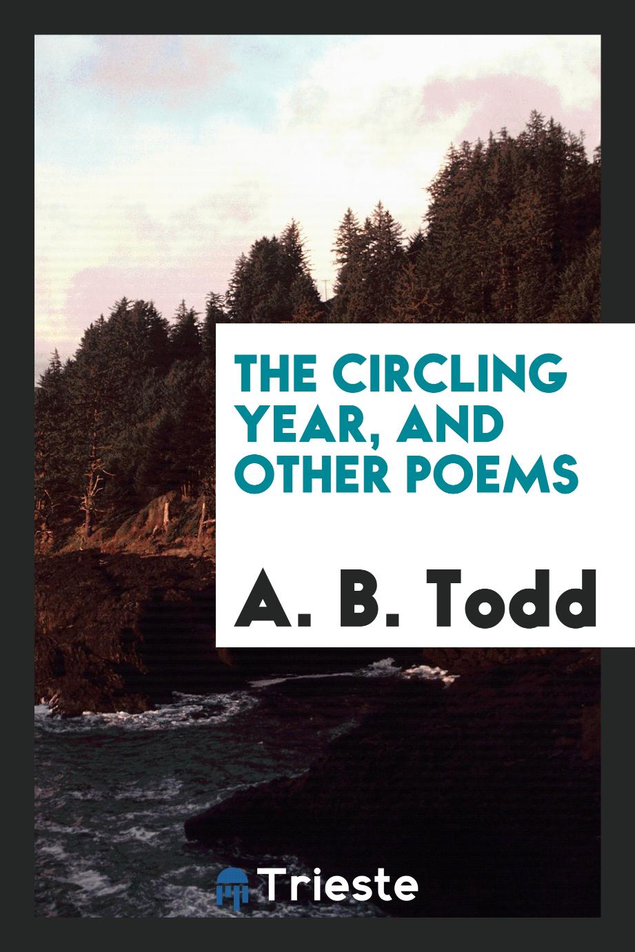 The Circling Year, and Other Poems