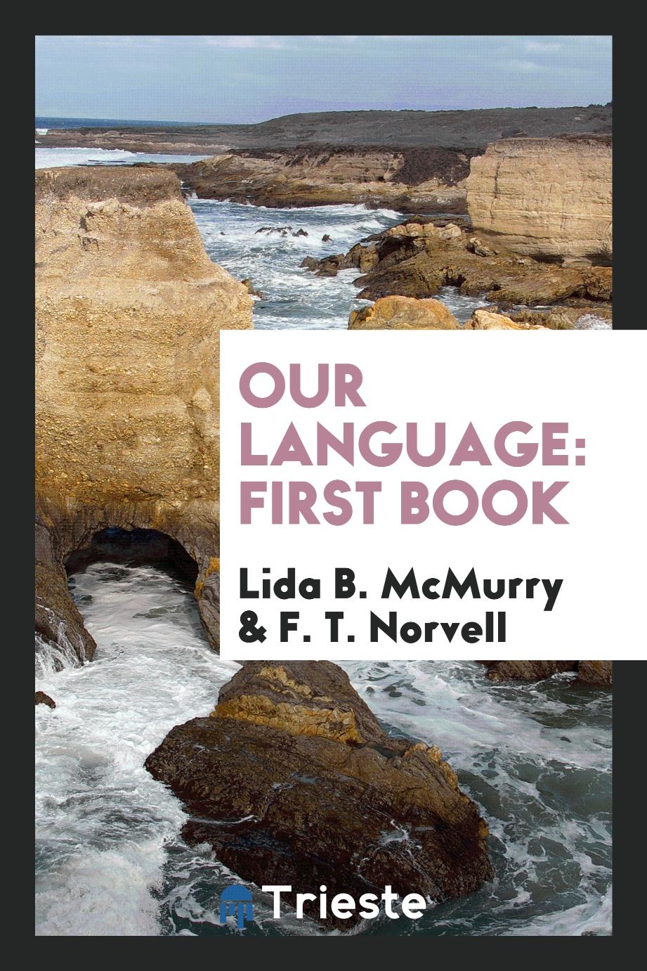 Our Language: First Book