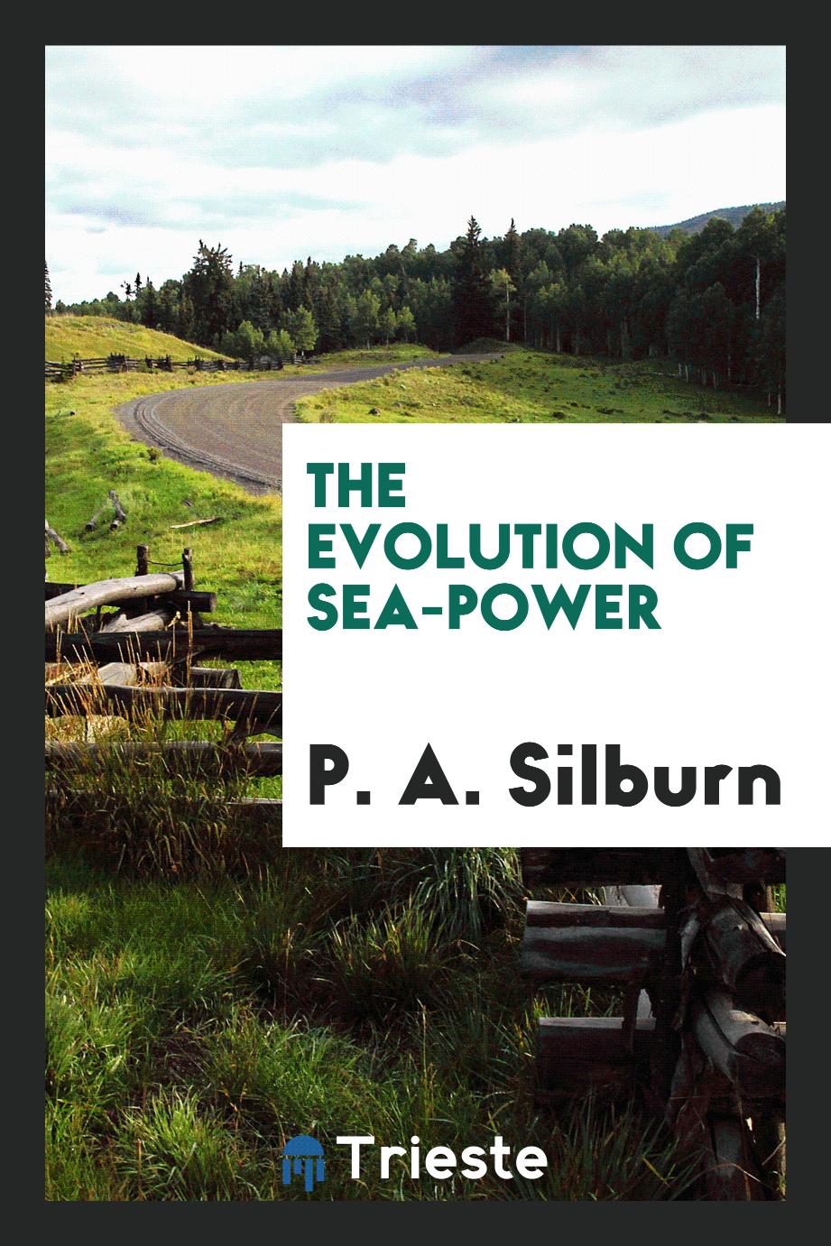 The Evolution of Sea-Power
