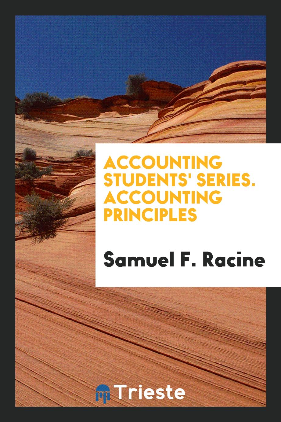 Accounting Students' Series. Accounting Principles