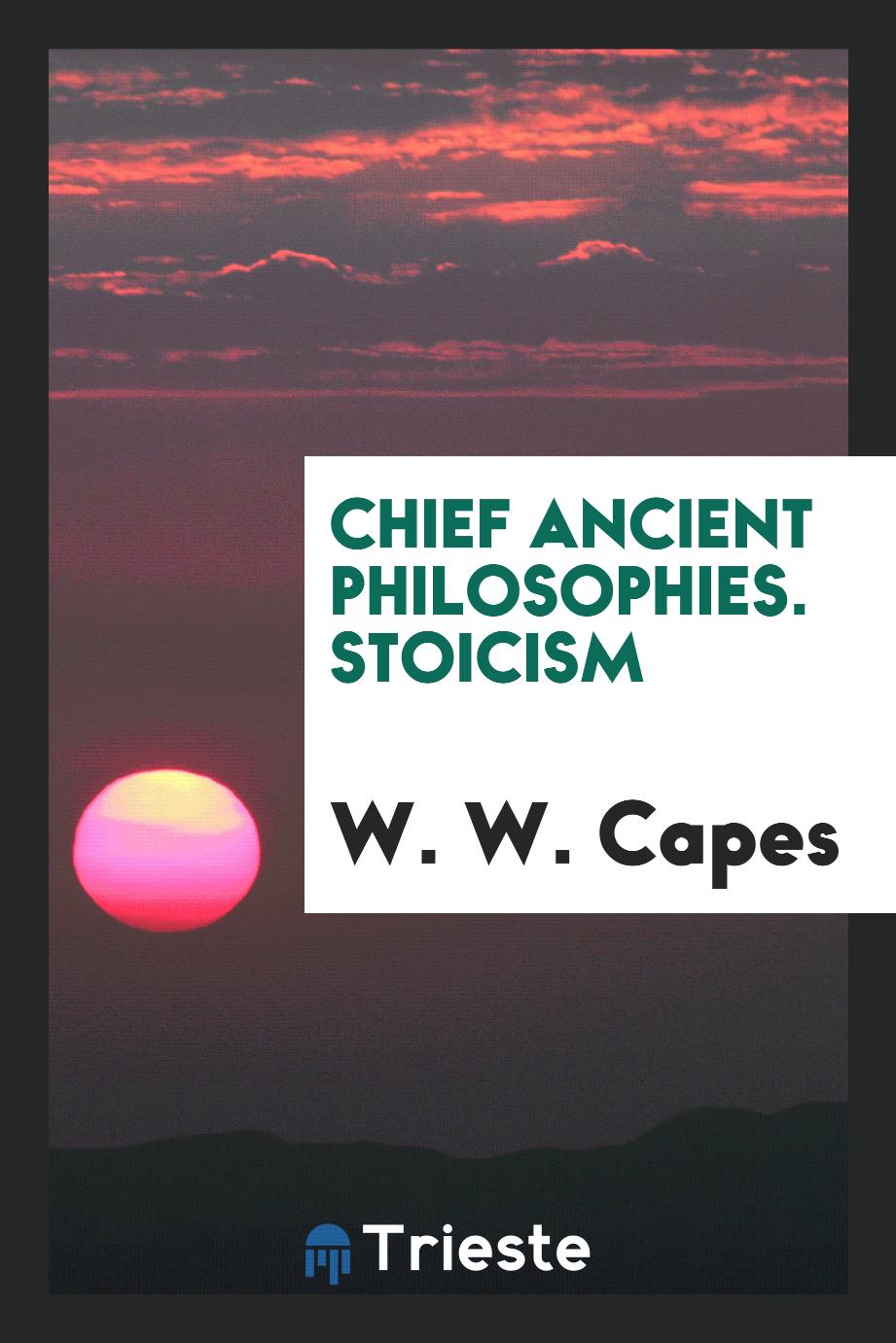 Chief ancient philosophies. Stoicism