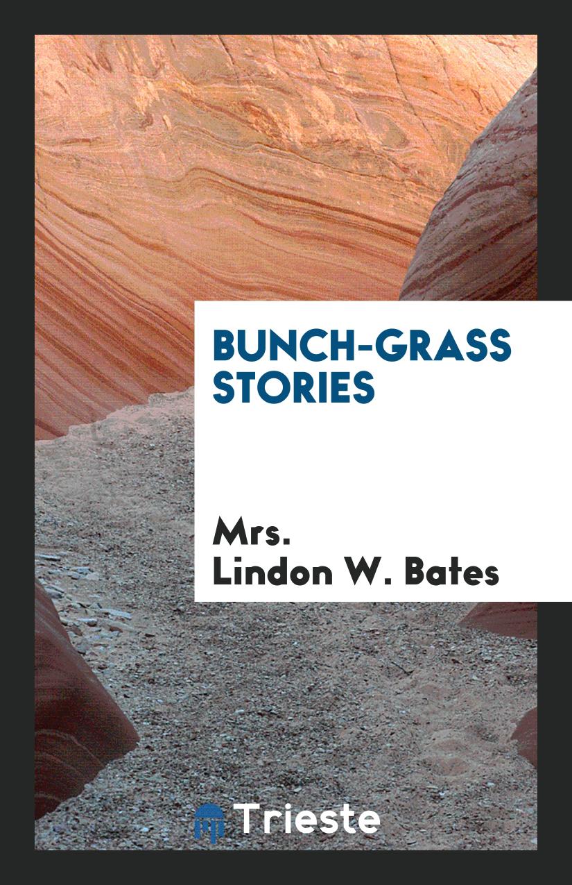 Bunch-Grass Stories