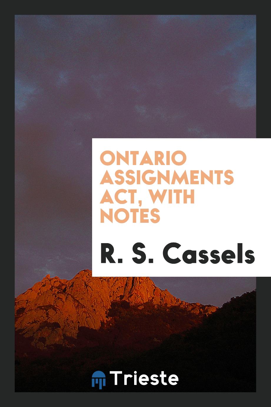 Ontario Assignments Act, with Notes