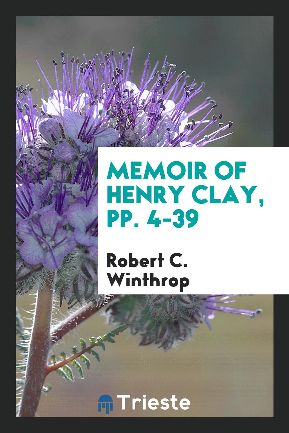 Memoir of Henry Clay, pp. 4-39