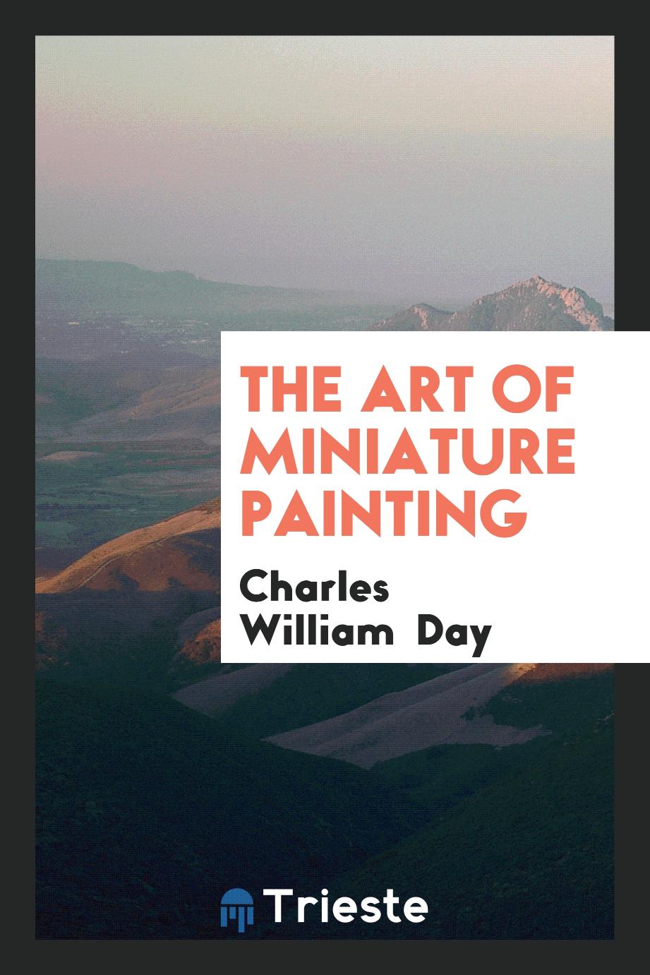 The art of miniature painting