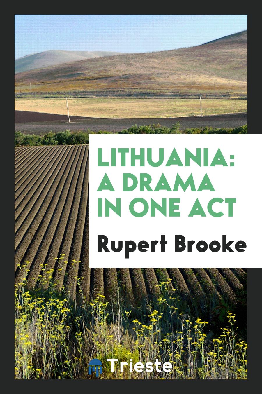 Lithuania: A Drama in One Act