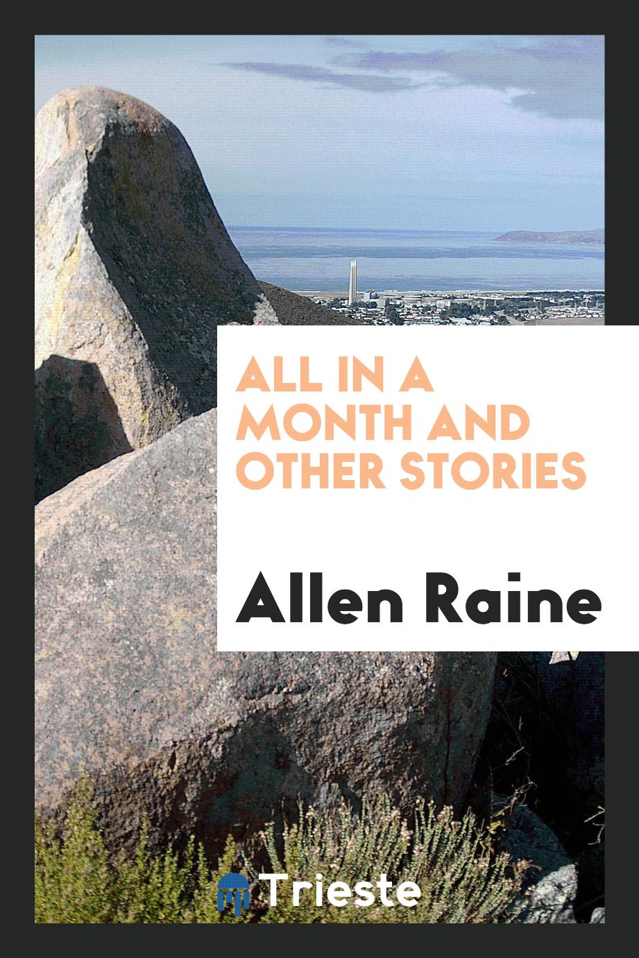 All in a Month and Other Stories