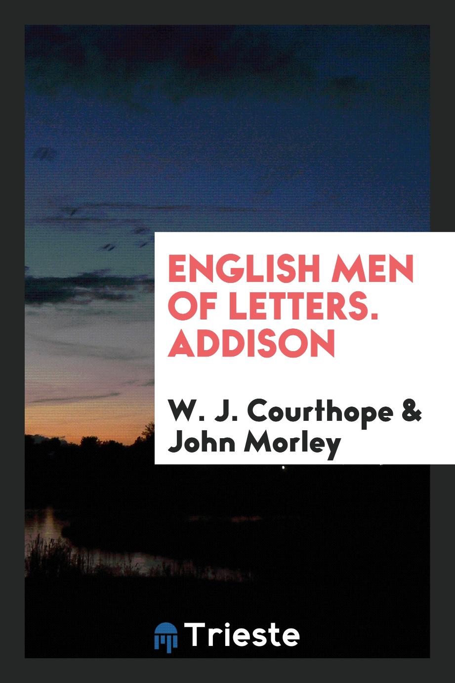 English Men of Letters. Addison