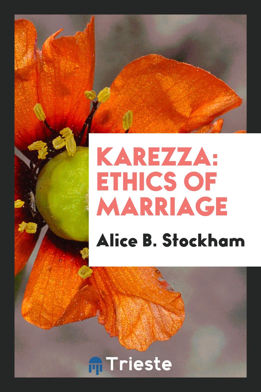 Karezza: Ethics of Marriage