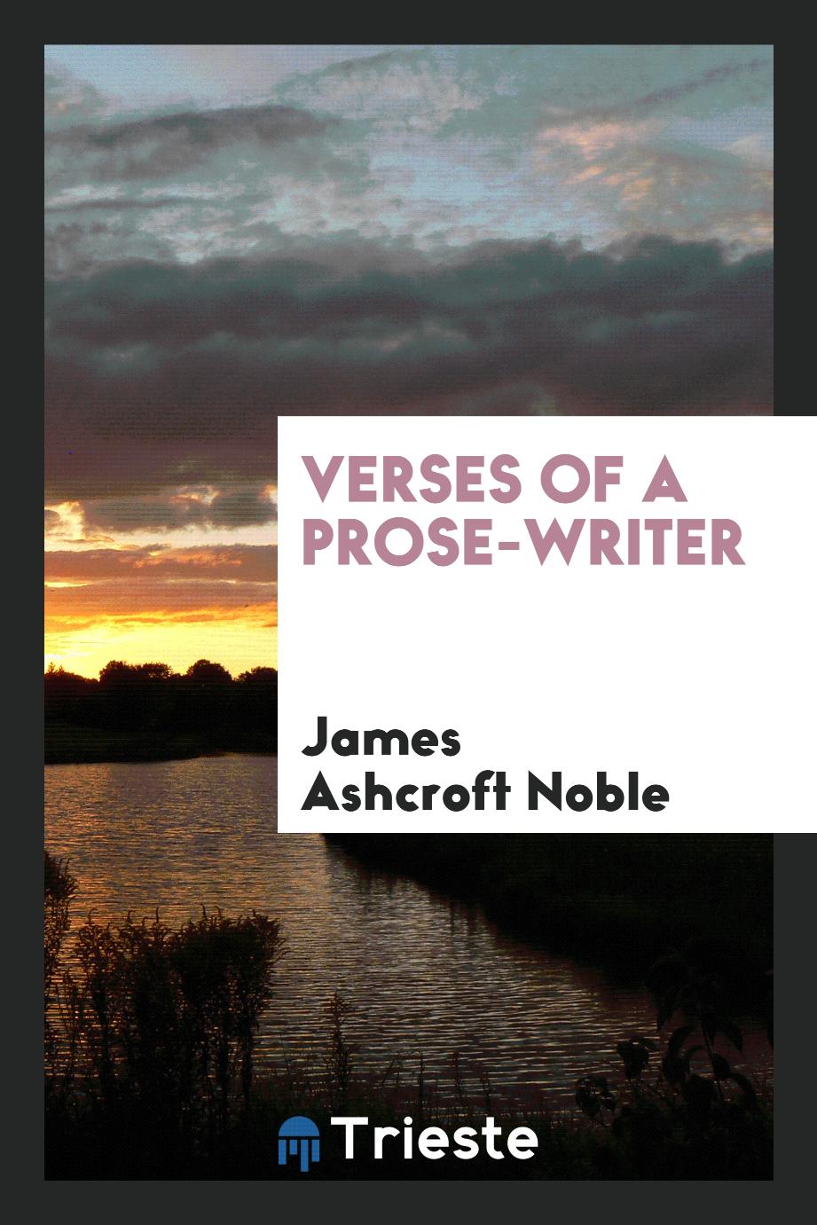 Verses of a Prose-Writer