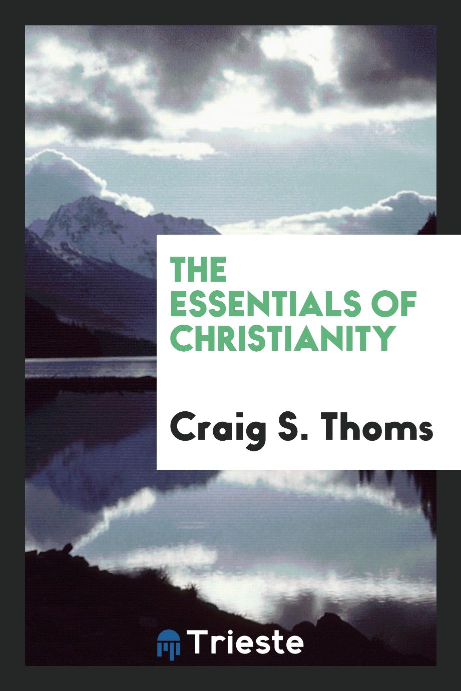 The essentials of Christianity