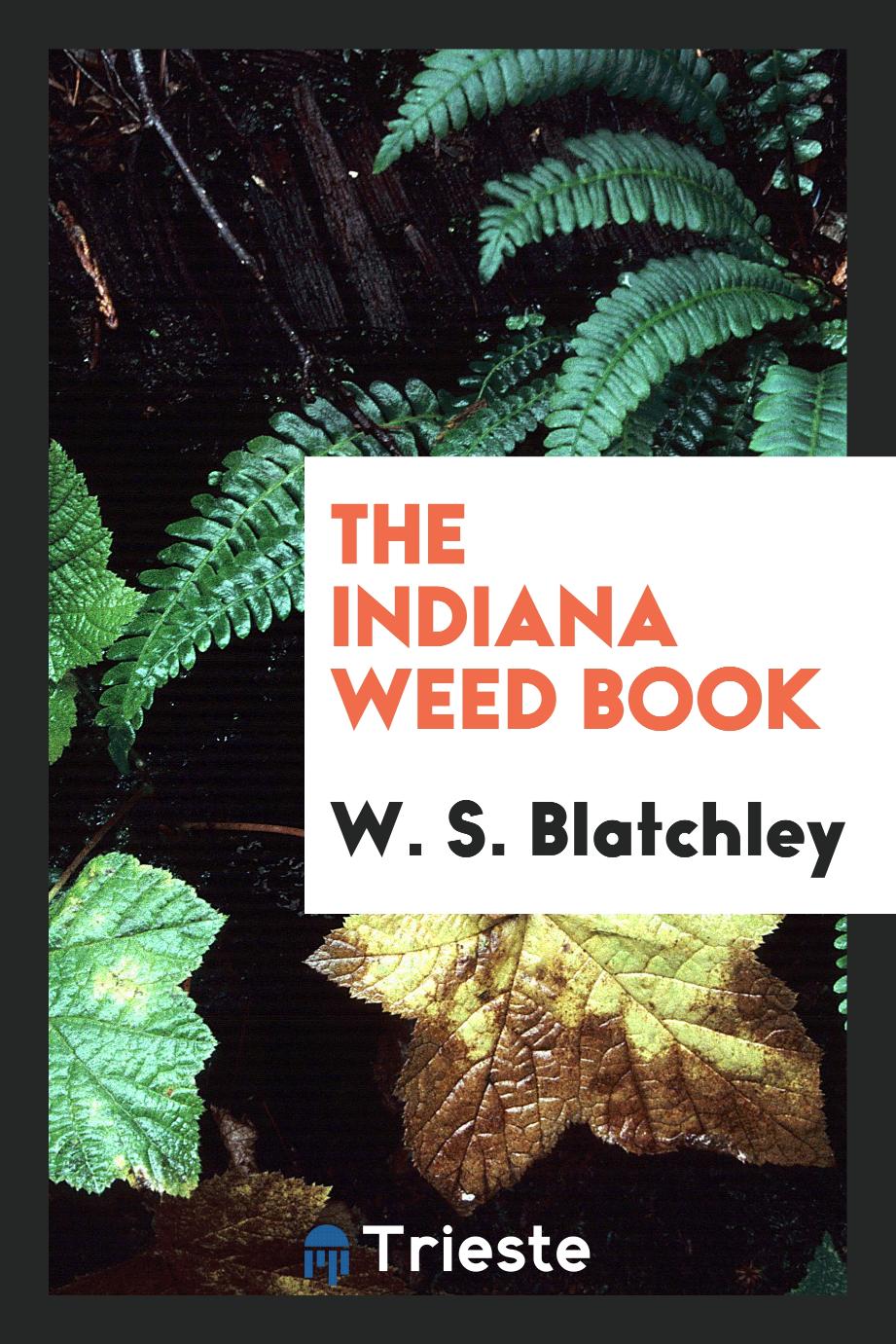 The Indiana weed book