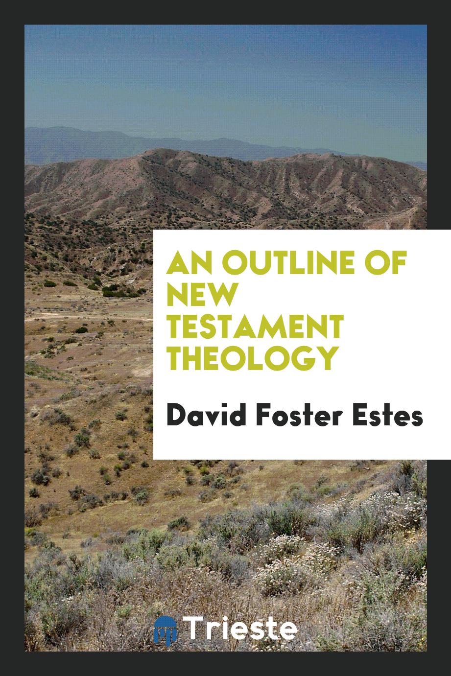 An outline of New Testament theology