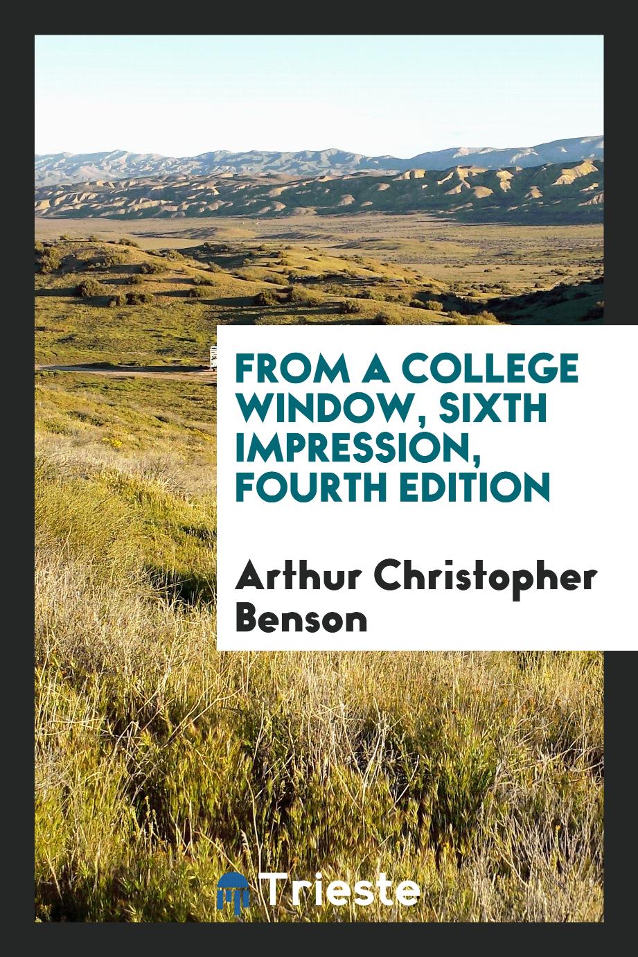 From a College Window, Sixth Impression, Fourth Edition