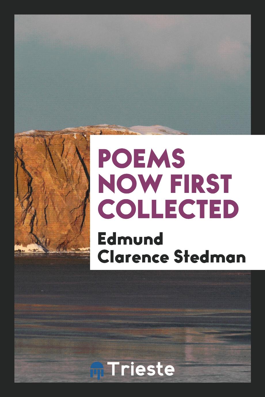 Poems now first collected