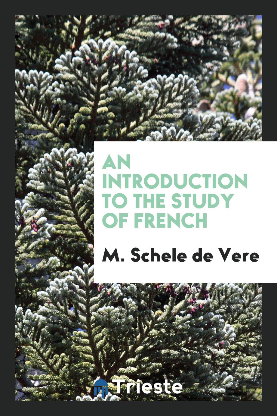 An Introduction to the Study of French
