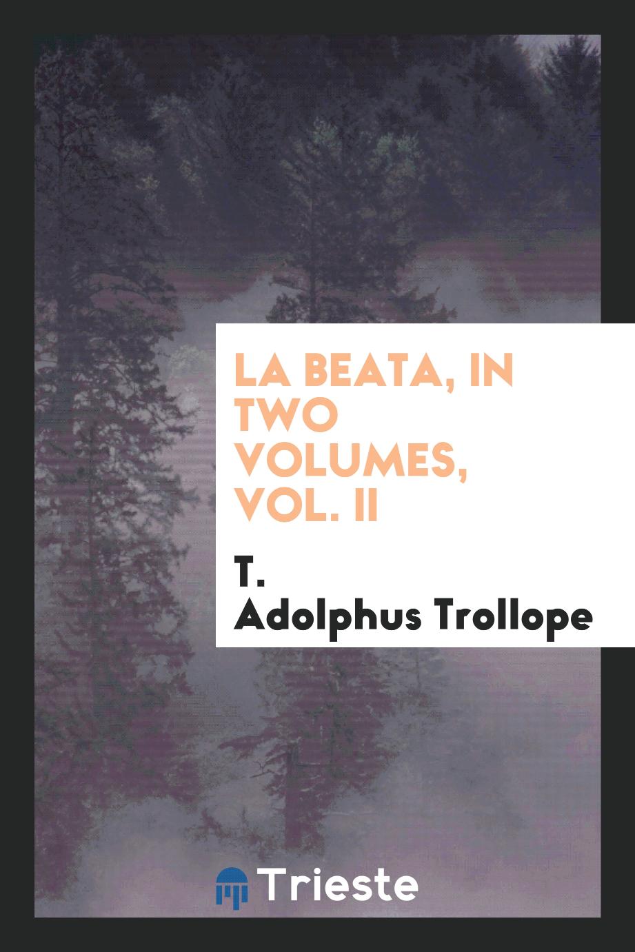 La Beata, in two volumes, Vol. II
