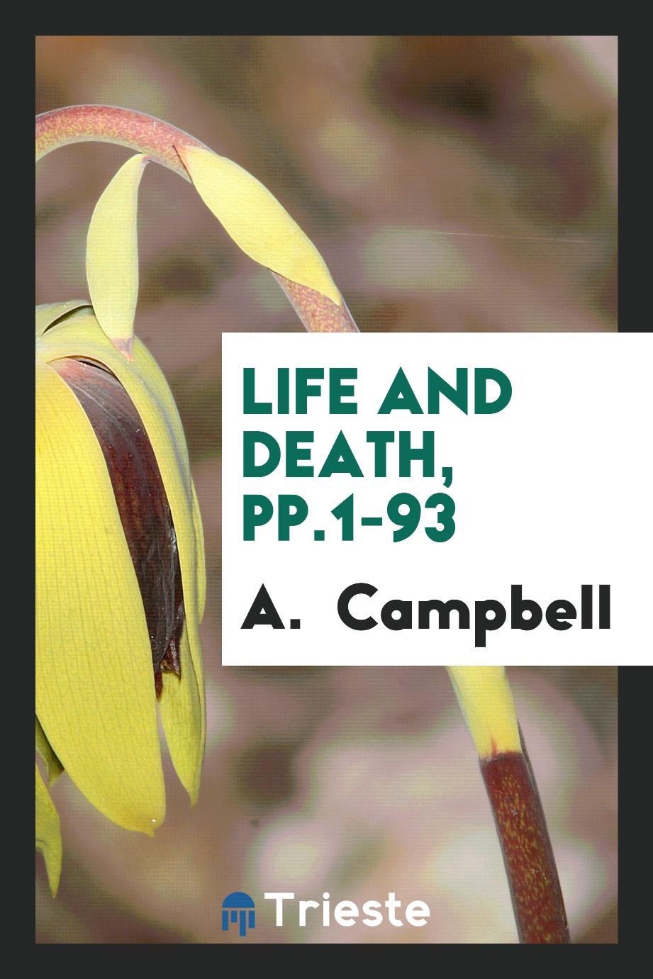 Life and Death, pp.1-93