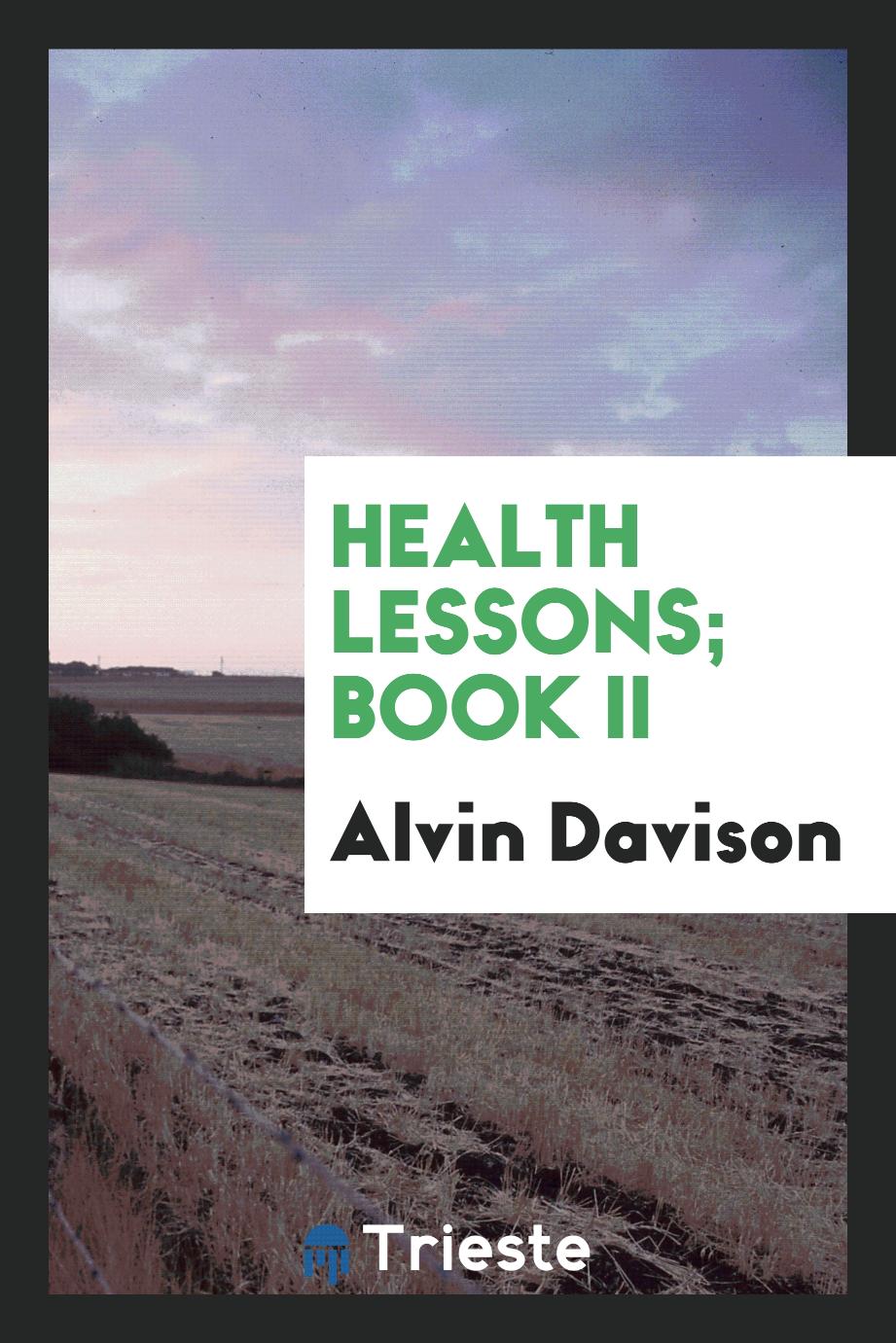 Health lessons; Book II