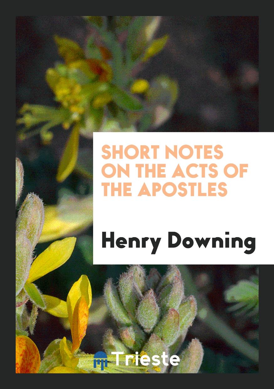 Short notes on the Acts of the Apostles