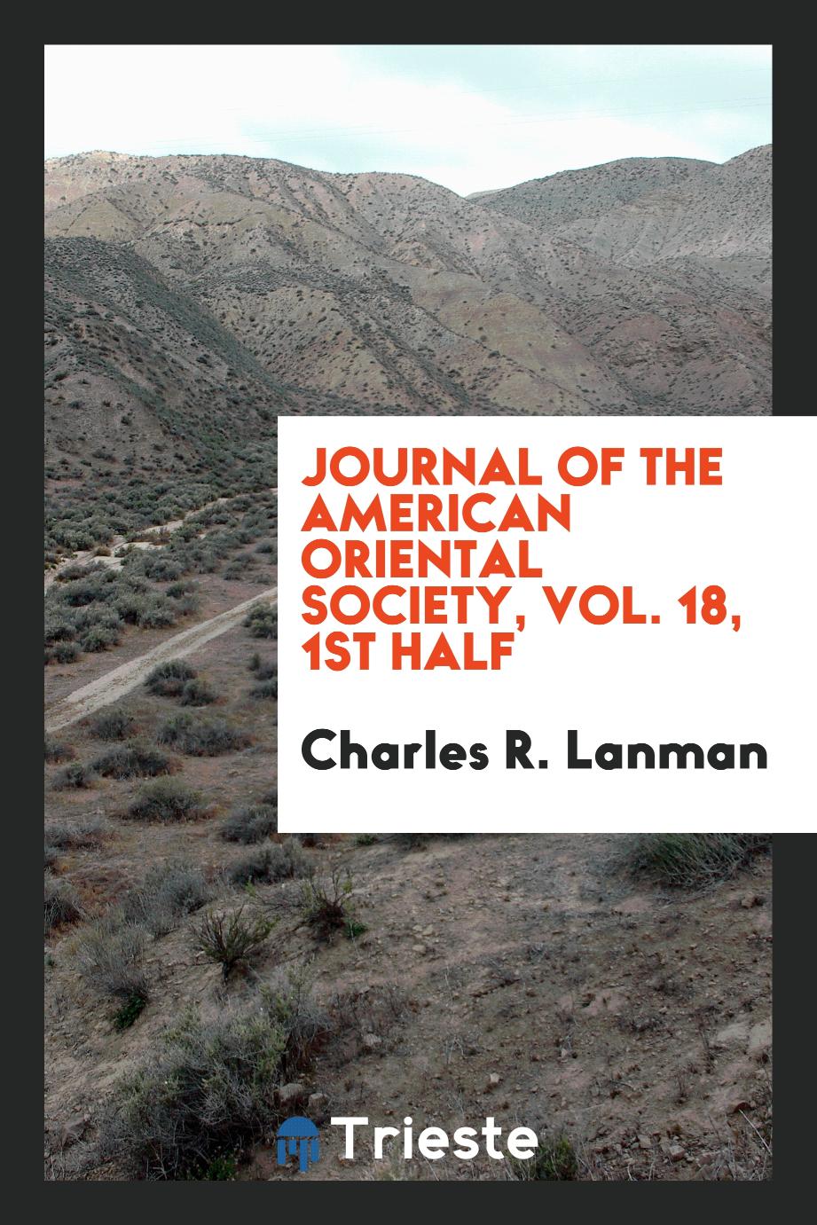 Journal of the American Oriental Society, Vol. 18, 1st half