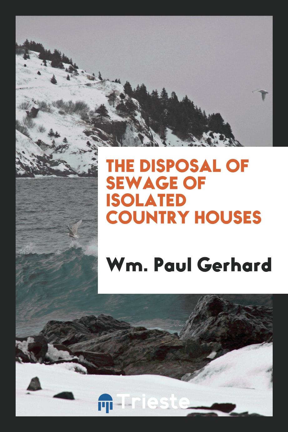 The disposal of sewage of isolated country houses