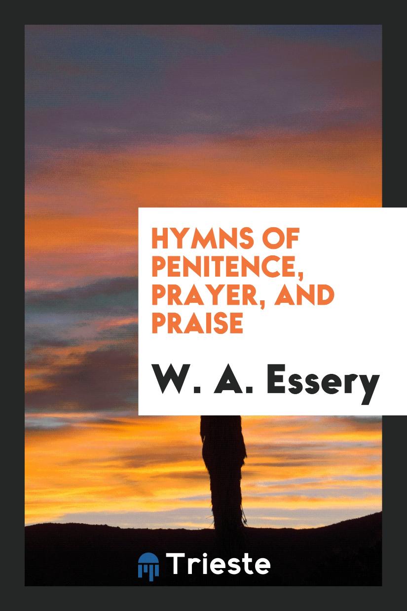 Hymns of Penitence, Prayer, and Praise