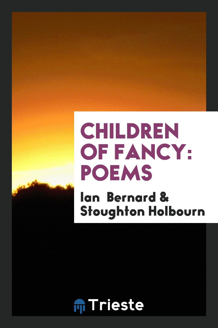 Children of fancy: poems