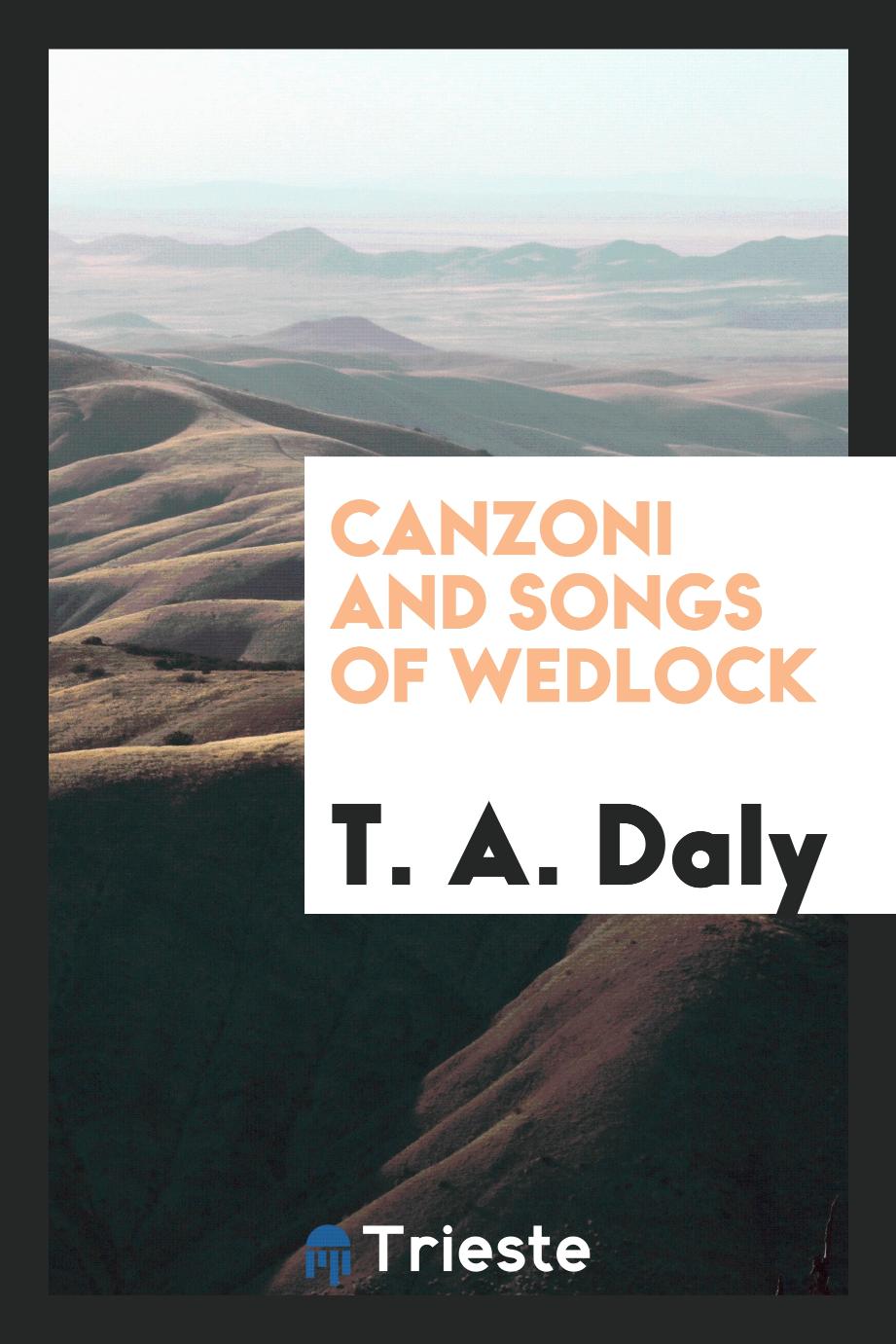 Canzoni and Songs of wedlock