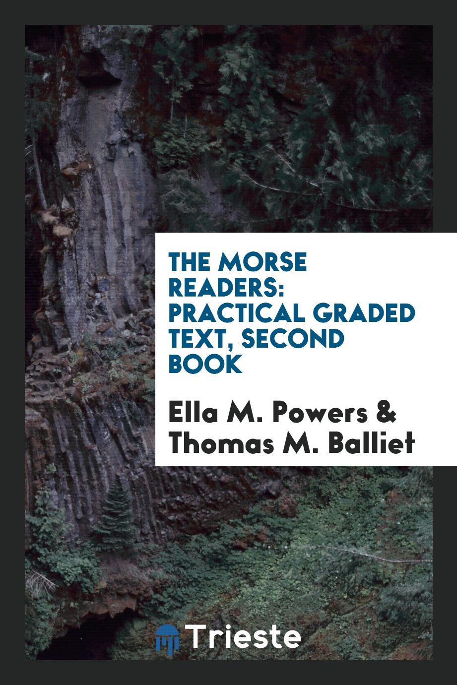 The Morse Readers: Practical Graded Text, Second Book