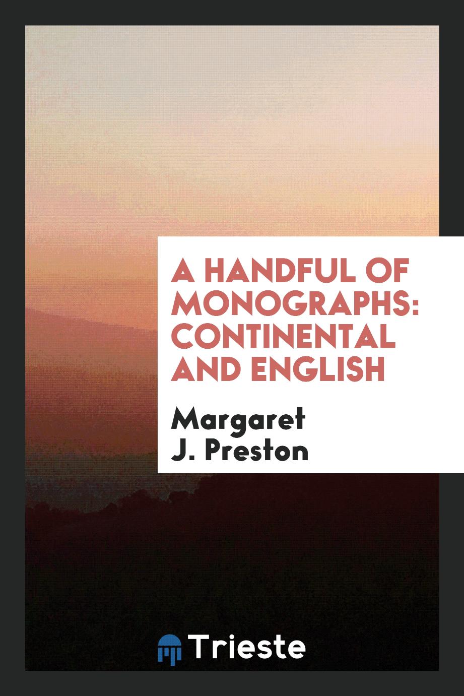 A Handful of Monographs: Continental and English