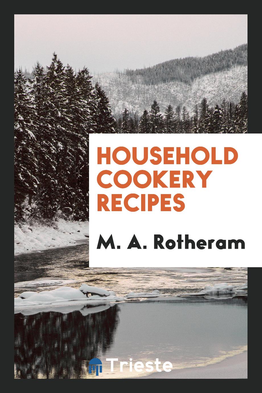 Household cookery recipes