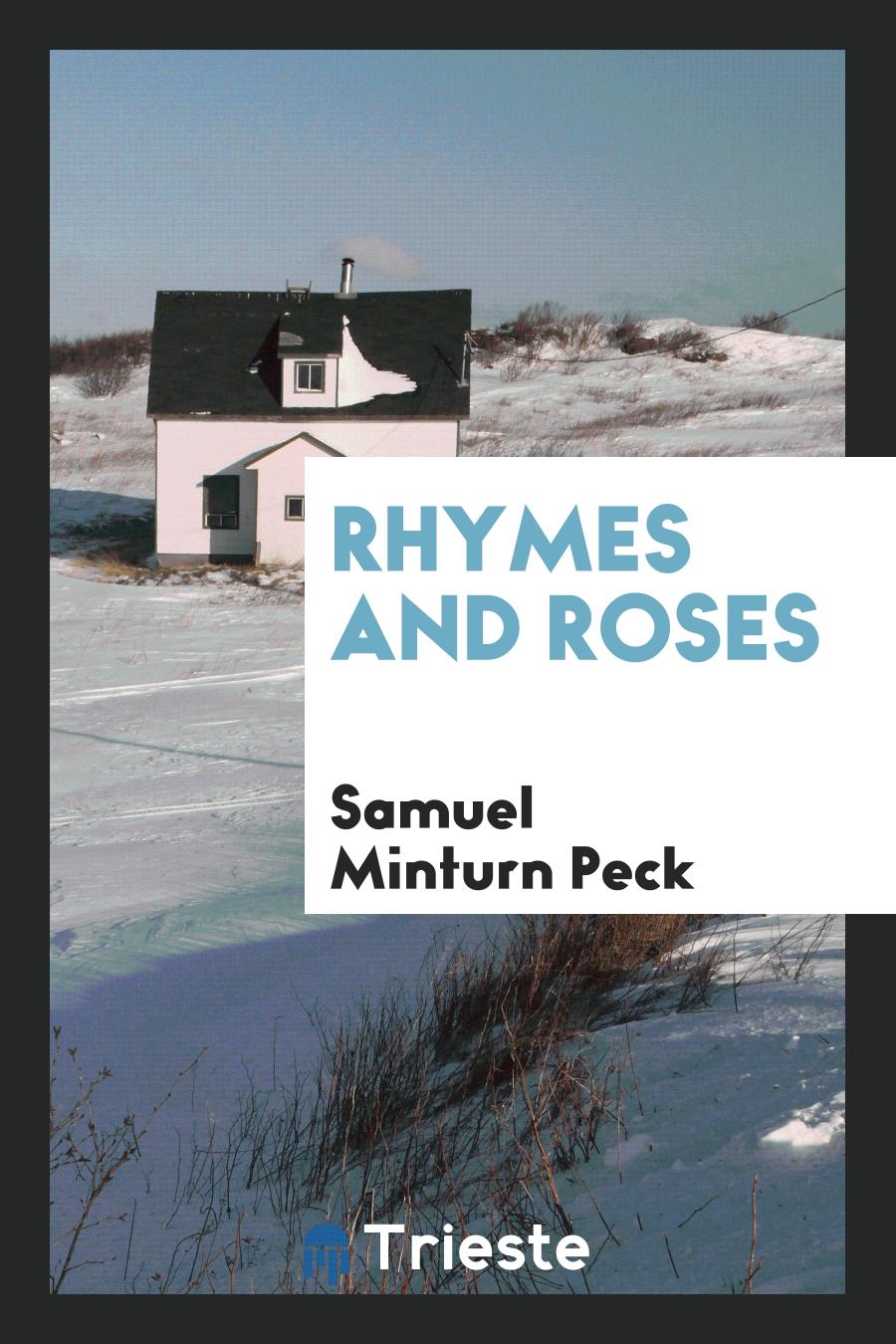 Rhymes and roses