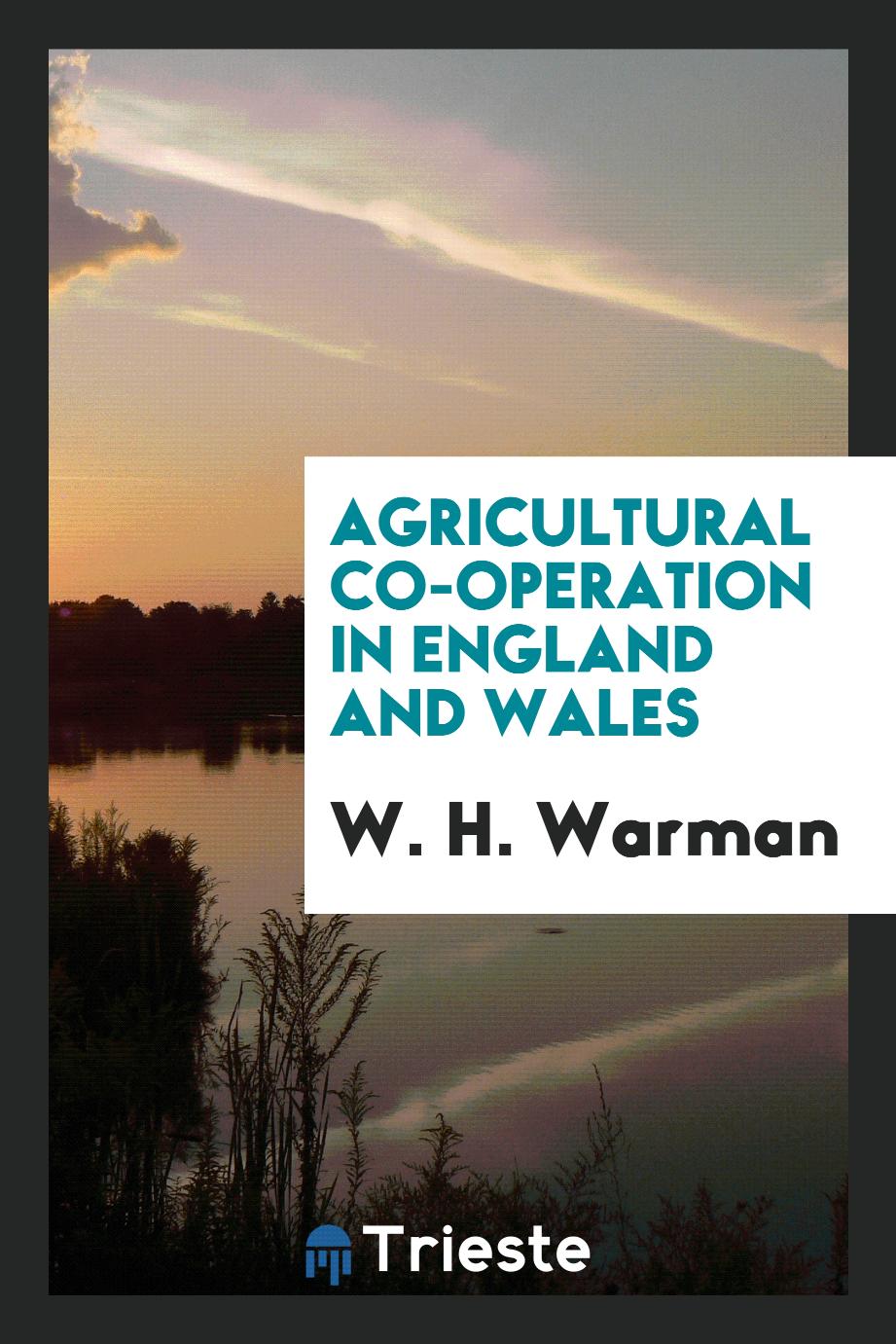 Agricultural co-operation in England and Wales