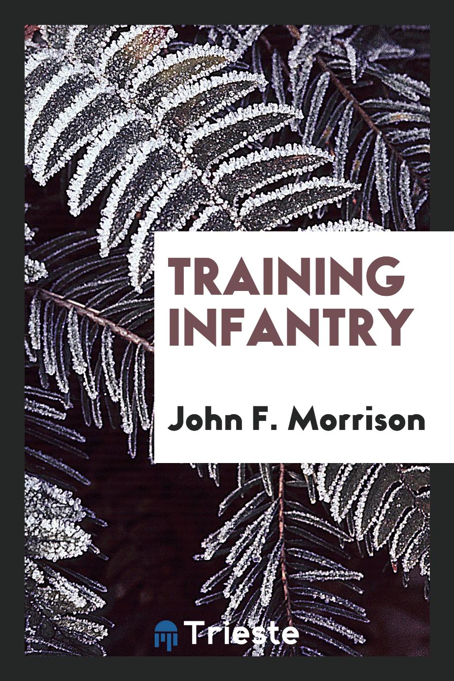 Training infantry