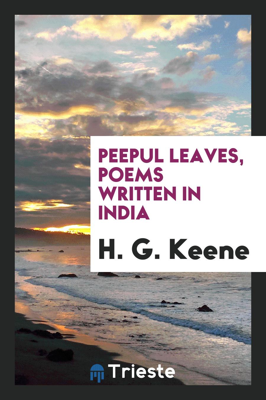 Peepul Leaves, Poems Written in India