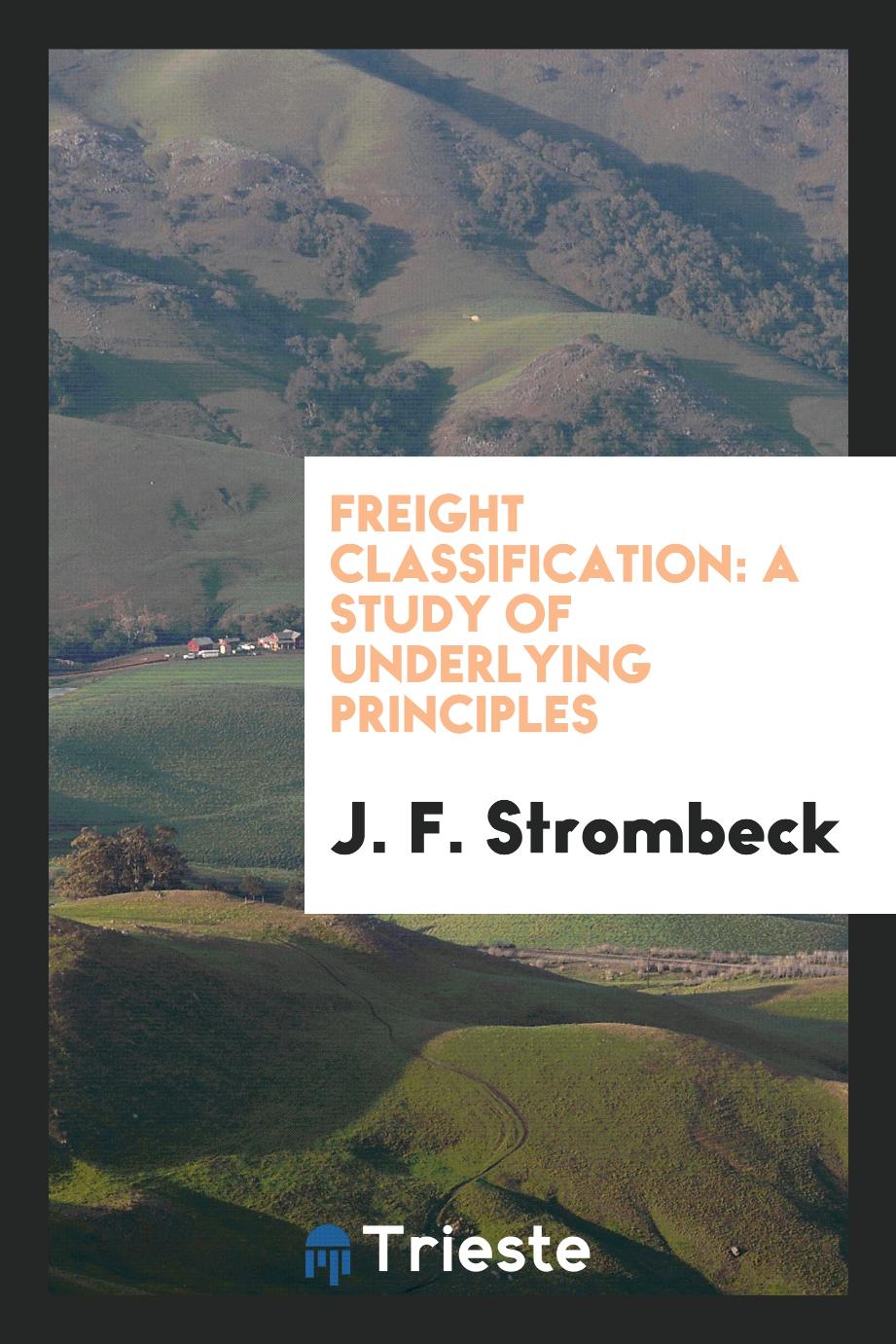 Freight Classification: A Study of Underlying Principles
