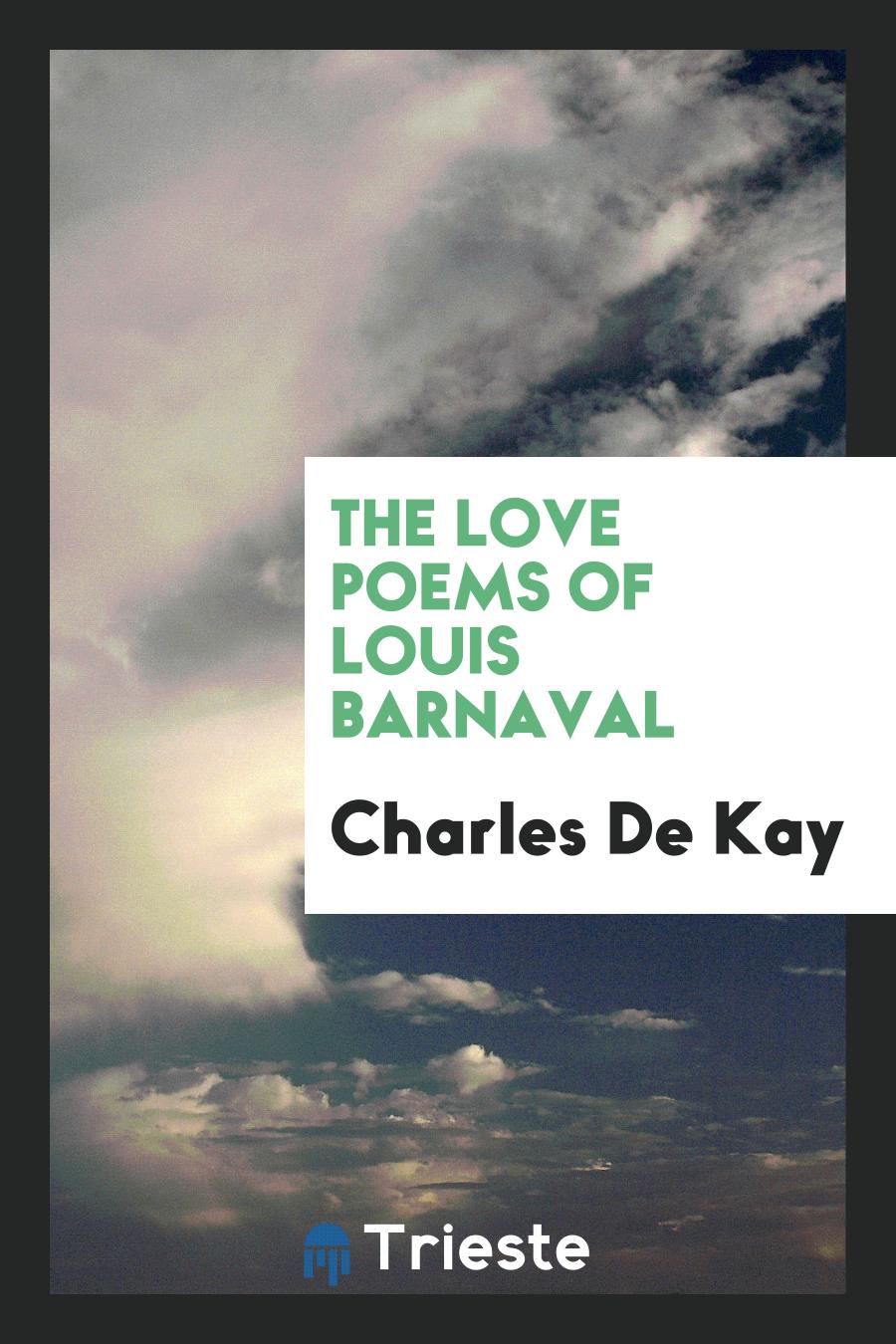 The Love Poems of Louis Barnaval