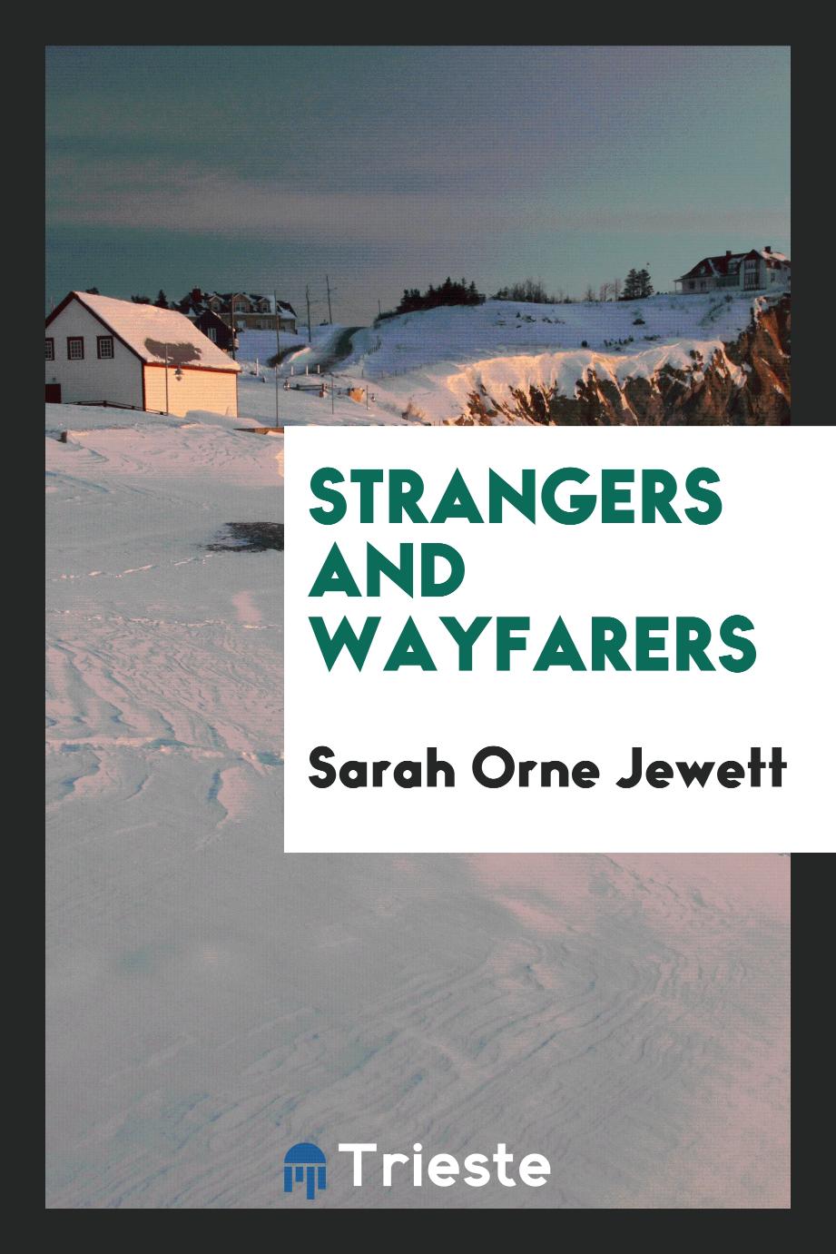 Strangers and wayfarers