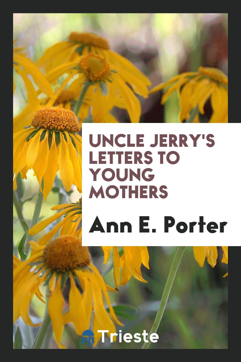 Uncle Jerry's Letters to Young Mothers