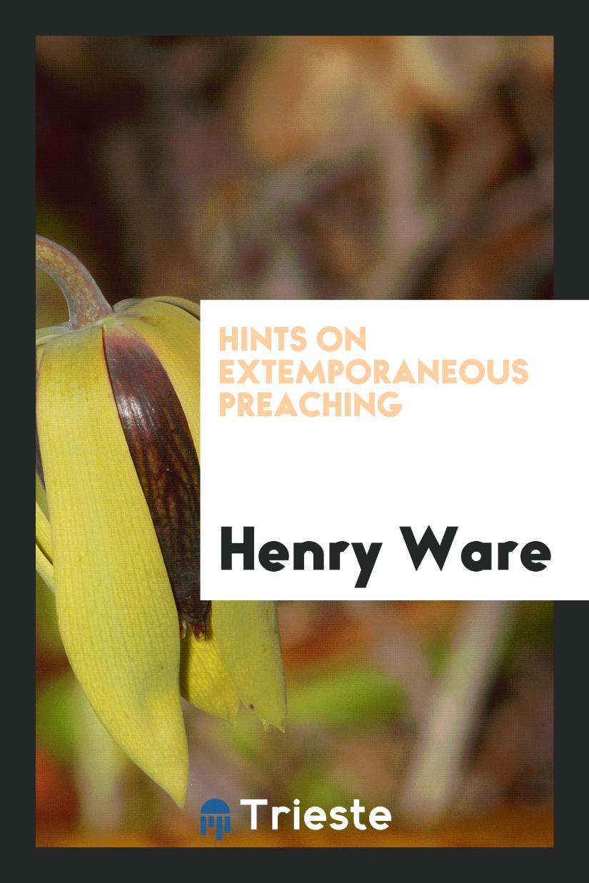 Hints on Extemporaneous Preaching