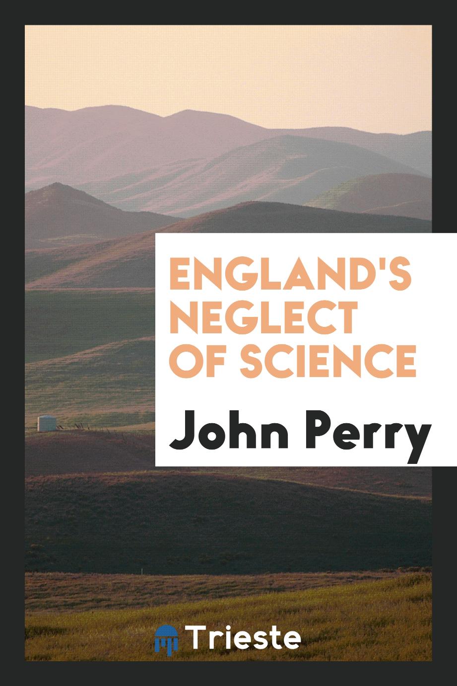 England's Neglect of Science