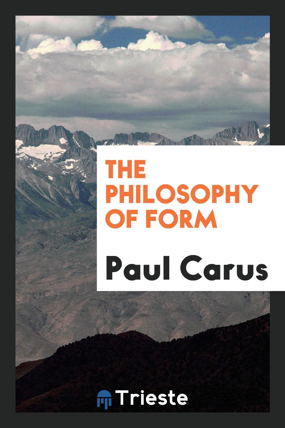 The philosophy of form